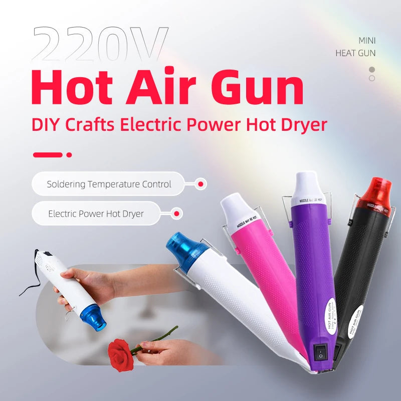 Hot Air Gun 220V Electric Power Hot Dryer Mini Heat Gun Reliable Soldering Temperature Blower DIY Crafts Shrink Tubing Car Wrap