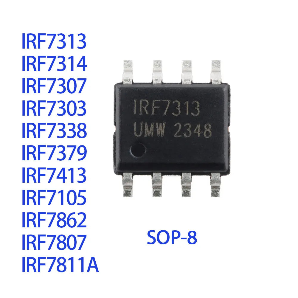 10PCS IRF7313 IRF7314 IRF7307 IRF7303 IRF7338 IRF7379 IRF7413 IRF7105 IRF7862 IRF7807 IRF7811A SOP8 IC Chip