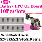 10Pcs Battery FPC Connector FPC for Samsung S24 S23 S22 S21 S20 S10 S10E Note 20 10 Plus S10 Lite On-Board Contactor Clip Plug
