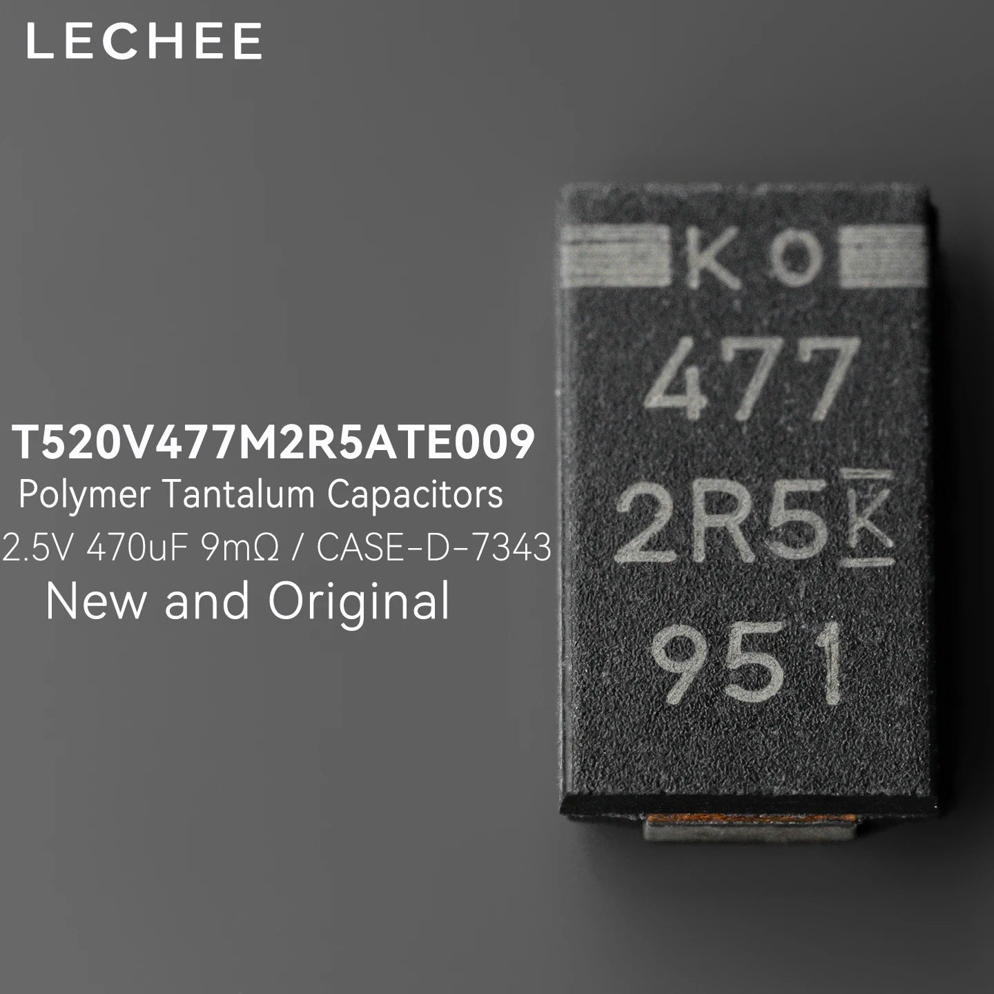 10pcs/lot 2.5V 470uF 9mOhm 7343 Type D T520V477M2R5ATE009 Ultra-Thin SMD Polymer Tantalum Capacitors Low ESR New Original