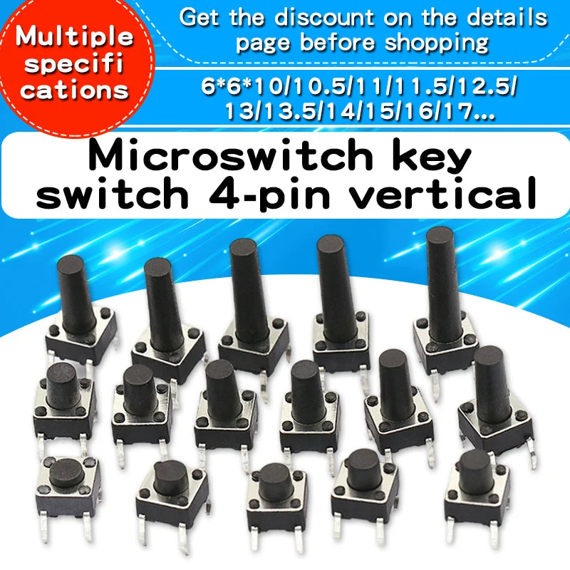 50PCS Momentary Tactile Push Button Click Switch 6X6mm 4.3mm-17mm H=4.3mm 4.5mm 5mm 6mm 7mm 8mm 9mm 10mm 13mm 14mm 4Pin Switch
