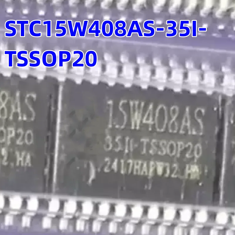3pcs STC15W408AS-35I-TSSOP20 Enhanced 1T 8051 Microcontroller MCU 100% new