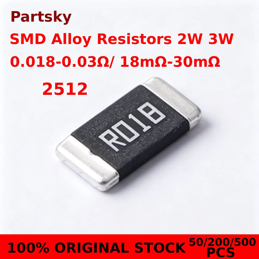 50/200/500pcs 3W 2W 2512 SMD Alloy Resistor 1% 0.018R 0.02R 0.022R 0.025R 0.03R 18mR 20mR 22mR 25mR 30mR ohm Resistance IN STOCK