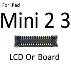 FPC Connector For iPad mini 1 2 3 4 5 Lcd Digitizer Touch Screen Connector Clip On Motherboard Main Board Flex Cable