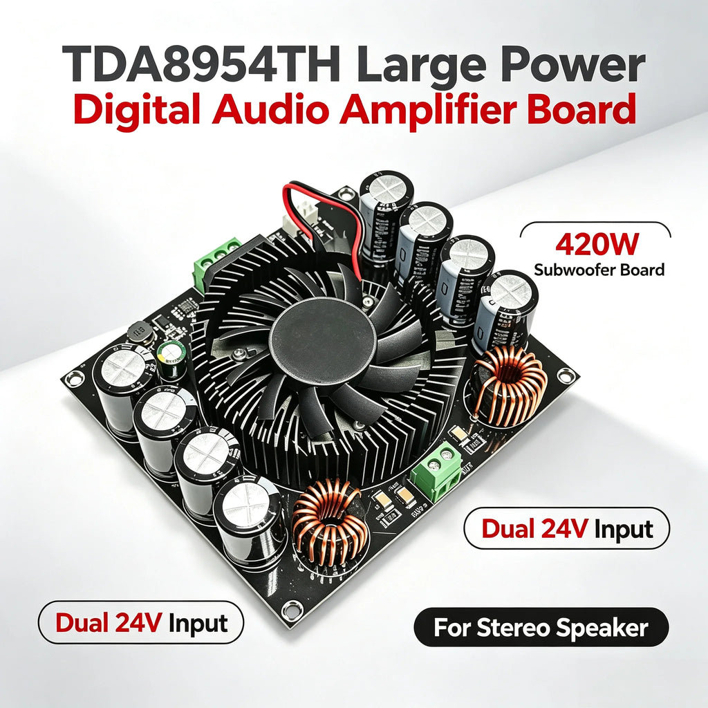 TDA8954TH Large Power Digital Audio Amplifier Board 420W Subwoofer Board Sound Amplifier Audio for Stereo Speaker Dual 24V