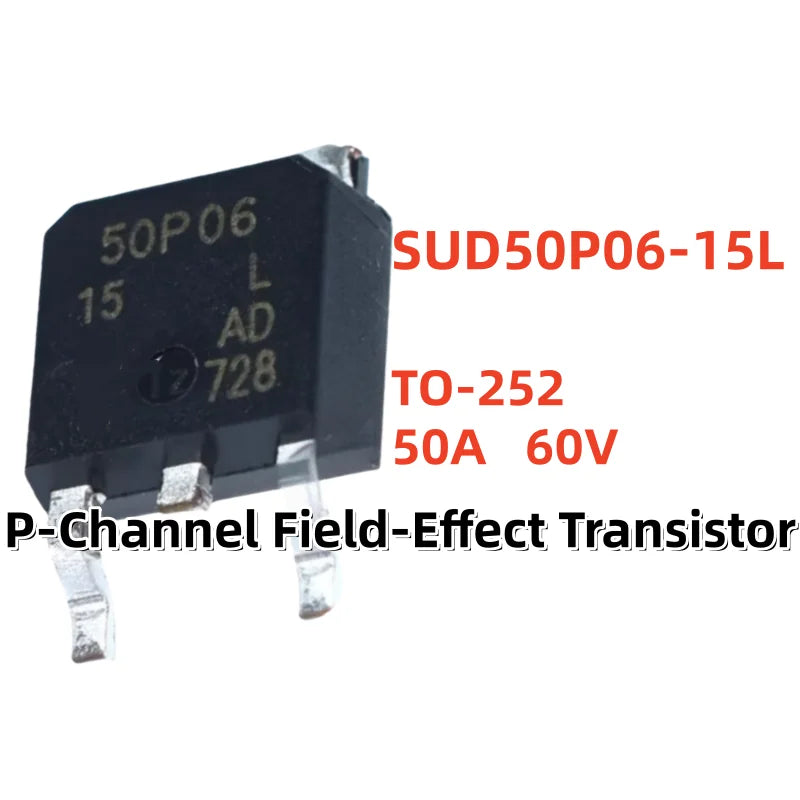 10/20/30PCS 100% NEW Quality SUD50P06-15L SUD50P06-15 SUD50P06 SUD 50P06 TO-252 50A 60V SMD P-Channel Field-Effect Transistor