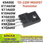 10-20Uds 100% new quality K9A90E K10A60W K10A60D K11A60D K11A65D K11A65W K10A50D K9A20DA TO-220F MOSFET Transistor In Stock