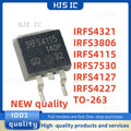 10PCS NEW quality IRFS4321 FS4321 IRFS3806 FS3806 IRFS4115 FS4115 IRFS7530 FS7530 IRFS4127 FS4127 IRFS4227 FS4227 TO-263 MOS FET
