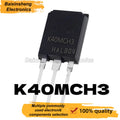 5/10PCS NEW Original K40MCH3 TO-247 IKQ40N120CH3 40MCH3 40A 1200V Inverter Welding Machine IGBT Power Tube