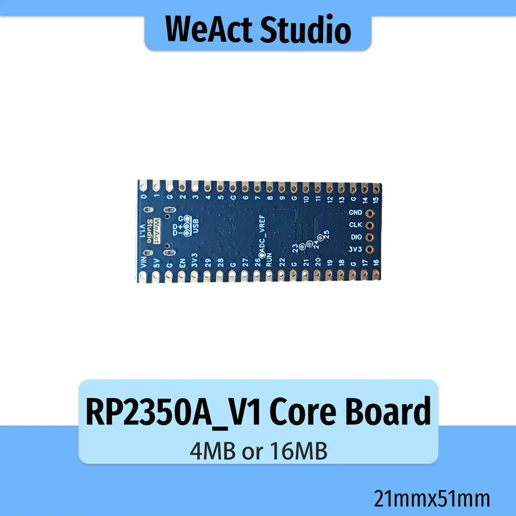 WeAct RP2350A_V10 All Pin Out Raspberry Pi RP2350 RISC-V Hazard3 520KByte SRAM 4/16MByte QSPI Flash
