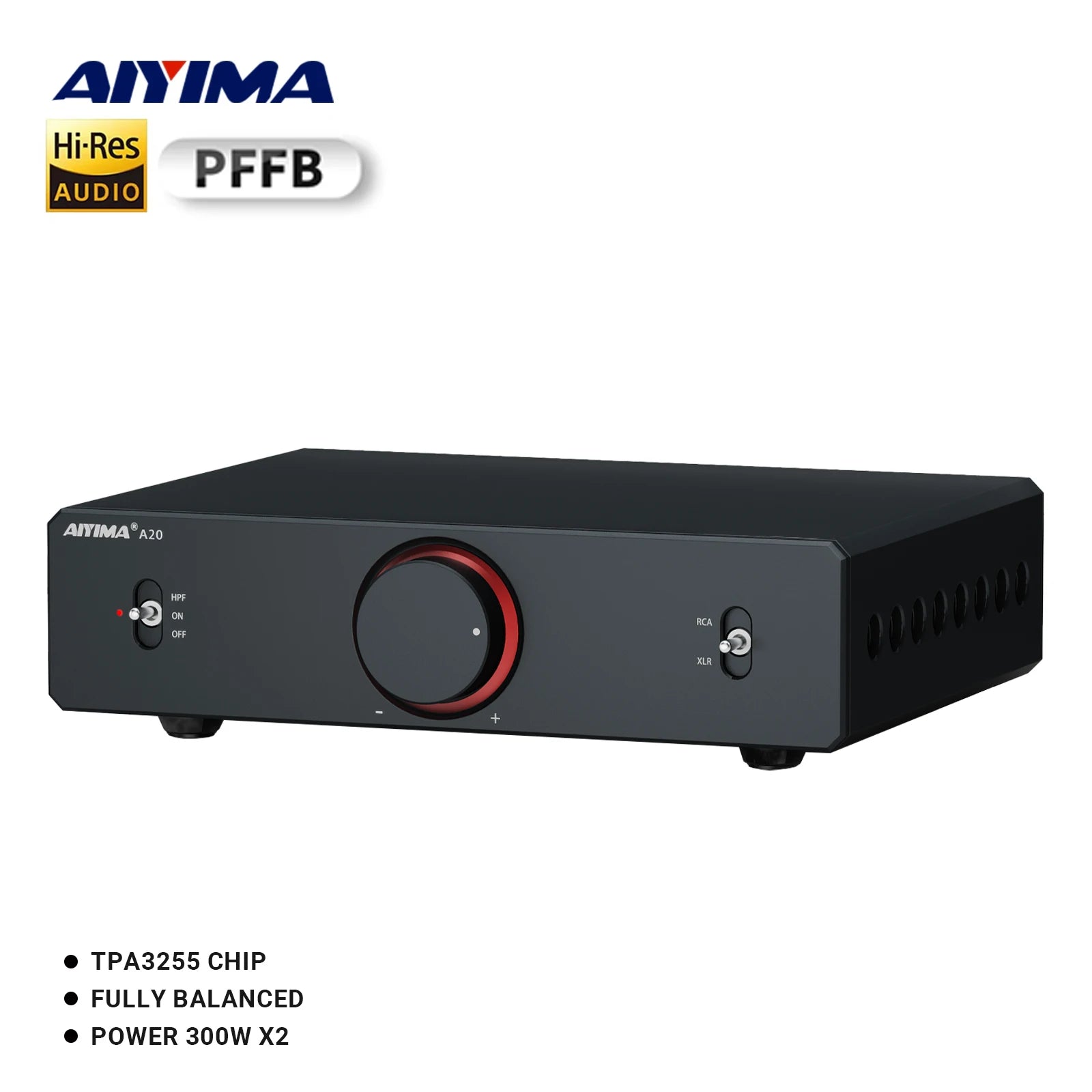 AIYIMA A20 PFFB Power Amplifier TPA3255 Hifi 300W X2 Stereo Power Amp With XLR/RCA Fully Balanced Input HPF High Pass Filter
