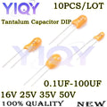 10PCS Tantalum Capacitor DIP 16V 25V 35V 50V 0.47UF 0.1UF 1UF 2.2UF 3.3UF 4.7UF 10UF 22UF 33UF 47UF 100UF 106 475 226 107 336