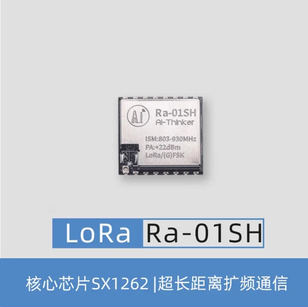 10Pcs/1pc SX1262 Ra-01SH -P LoRa RF WIFI Wireless Module Radio Frequency 803-930MHz 868MHz/915 IPX Antenna SPI Interface Ra-01S