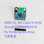 MAX98357A 3006 I2S 3W Class D Amplifier Breakout