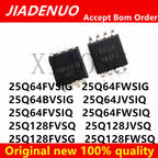 100% New W 25Q64FWSIG 25Q64FVSIG  25Q64BVSIG 25Q64JVSIQ 25Q64FVSIQ 25Q64FWSIQ 25Q128FVSQ 25Q128JVSQ 25Q128FVSG 25Q128FWSQ sop8