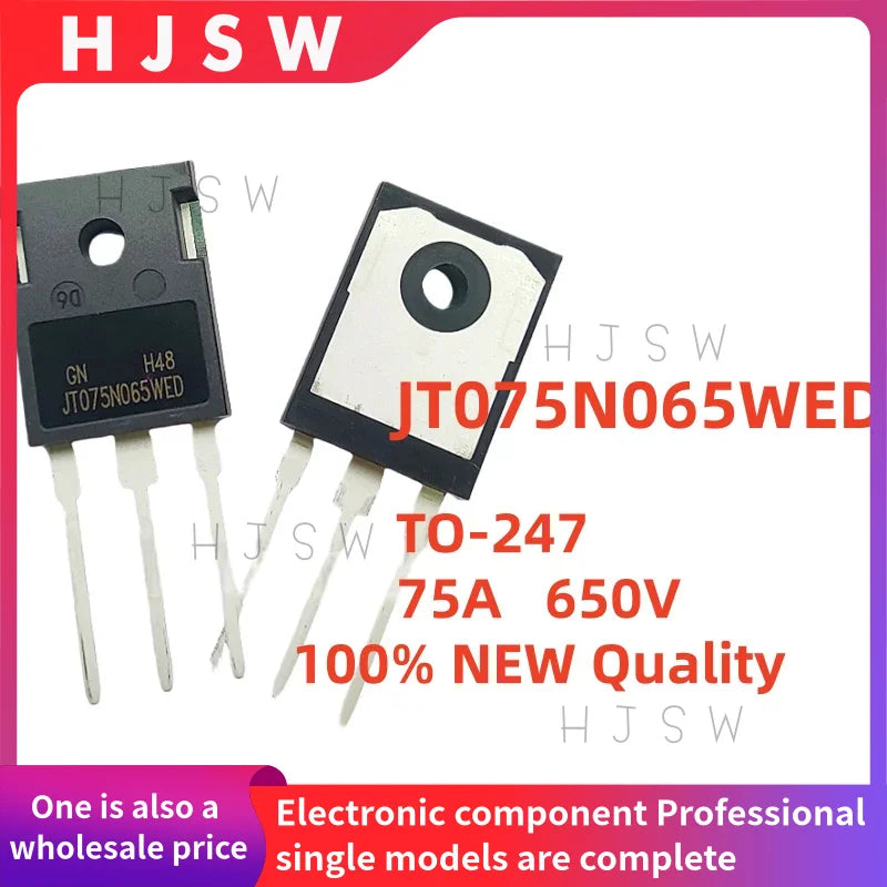 5/10/20PCS 100% Brand New and Quality JT075N065WED JT075N065 075N065WED 075N065 TO-247 75A 650V IGBT power transistor