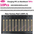 78Pin USB Charging Connector MainBoard FPC For Samsung A15 A23 A24 A52 A34 A35 A36 A53 A54 A54 A55 A56 A72 A73 Board